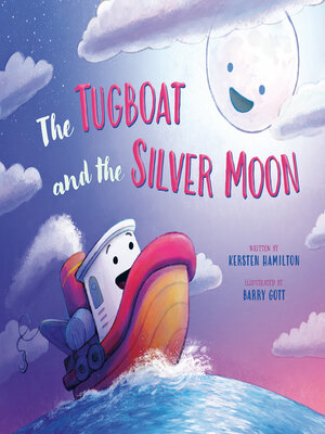 cover image of The Tugboat and the Silver Moon